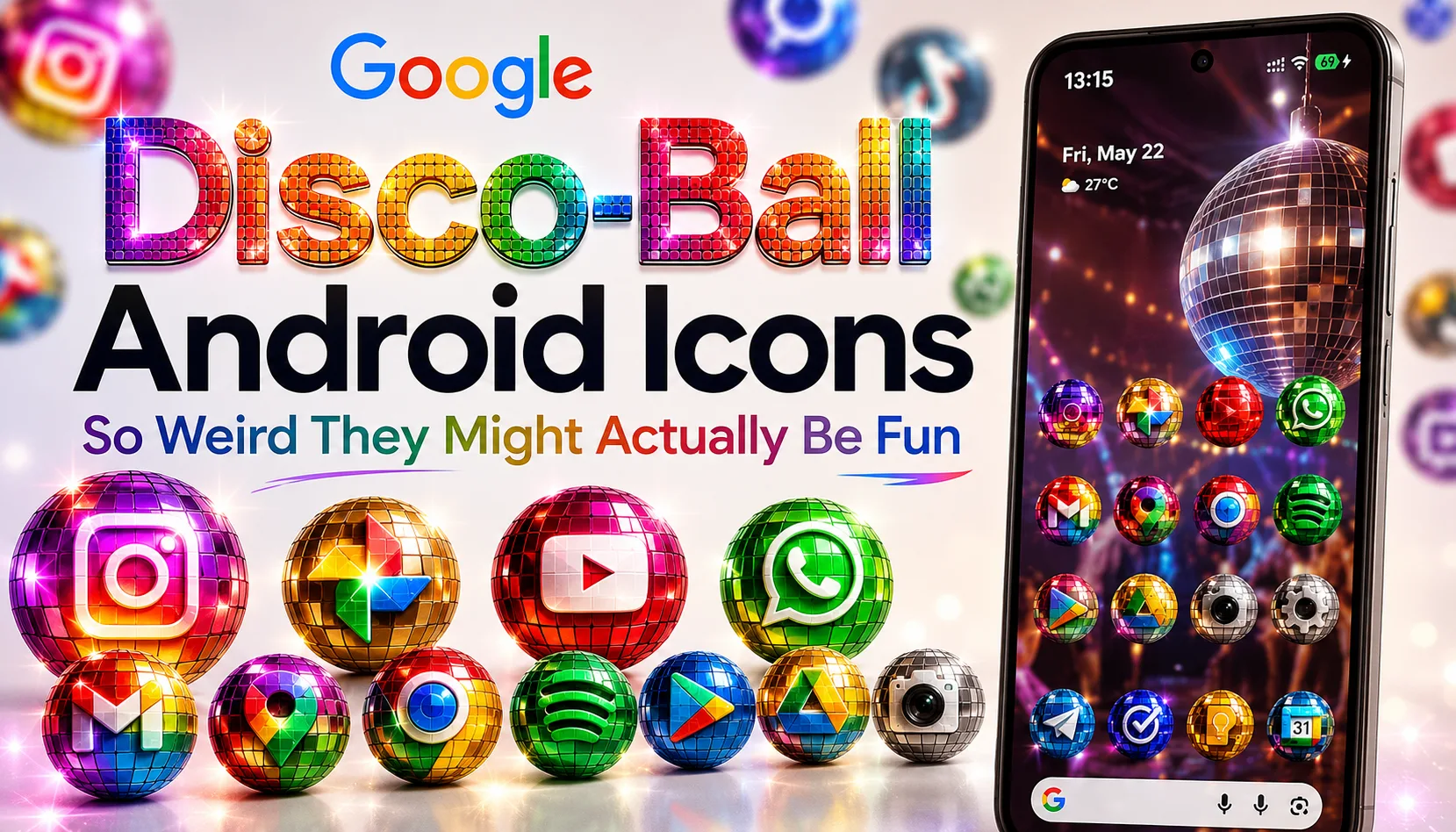 Google Pixel phone with disco-ball themed Android app icons