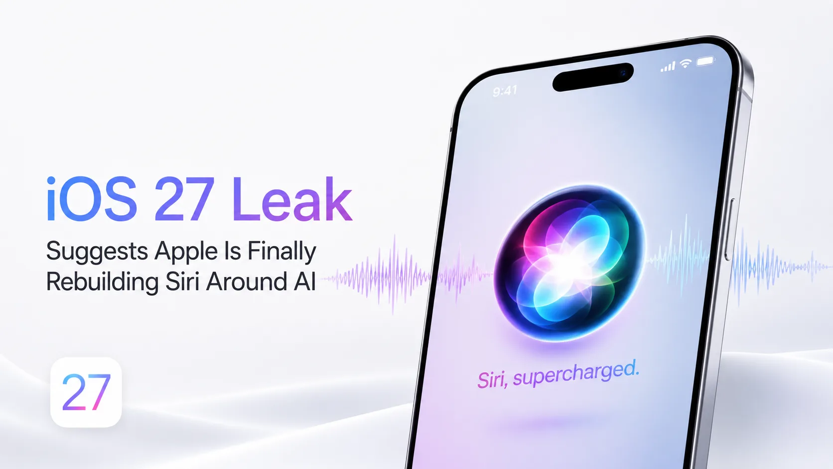 iOS 27 Siri app redesign and AI features leak