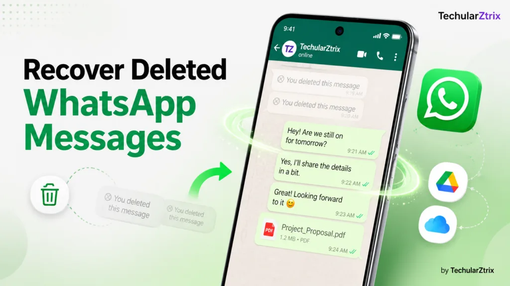 Recover deleted WhatsApp messages on Android and iPhone in 2026