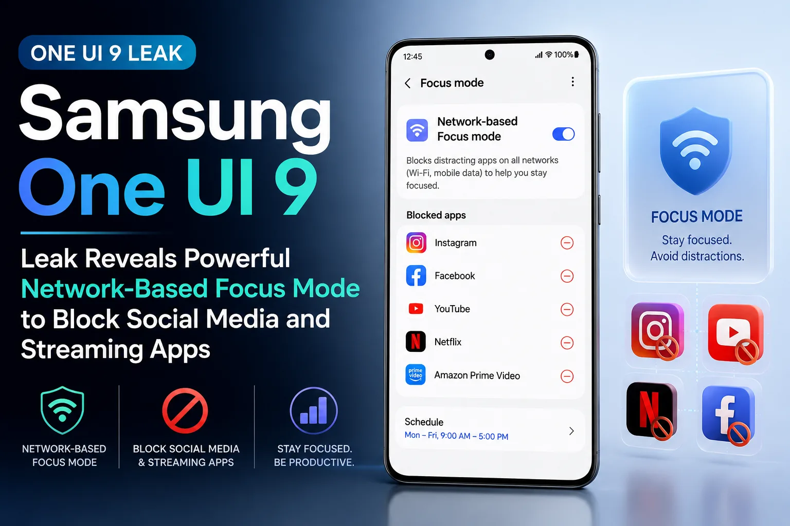 Samsung One UI 9 leak reveals network based focus mode to block social media and streaming apps