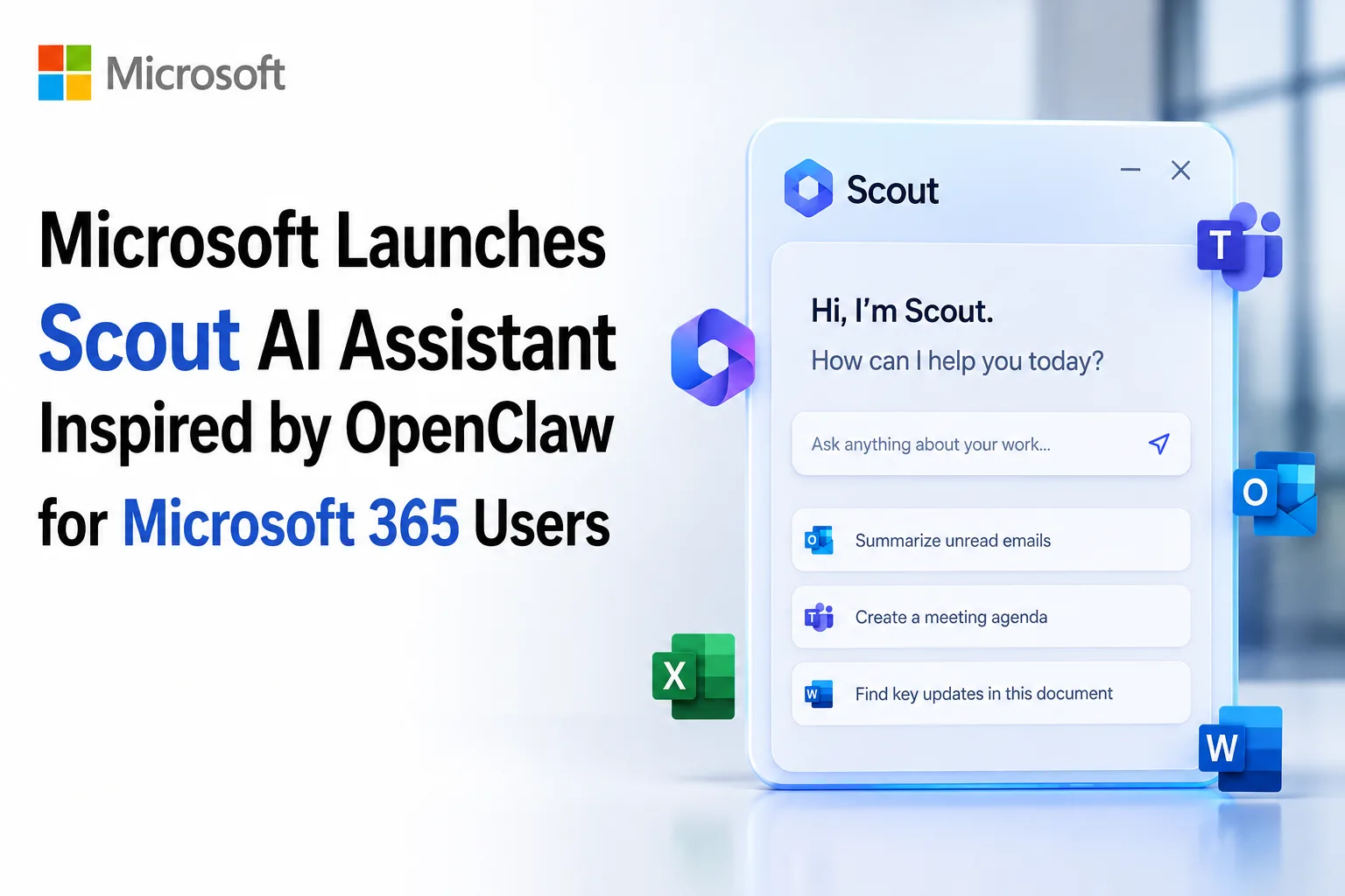 Microsoft Scout AI assistant interface for Microsoft 365 productivity tasks