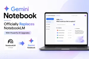 Gemini Notebook replacing NotebookLM with new AI research features in 2026